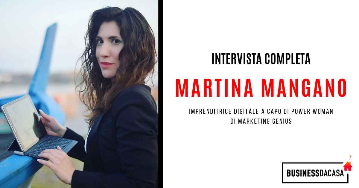 Intervista a Martina Mangano: imprenditrice digitale a capo di Power Woman di Marketing Genius